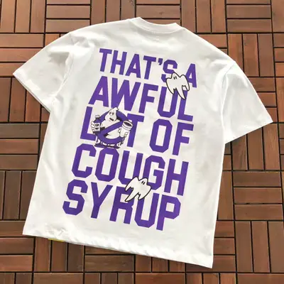 THATS A AWFUL LOT OF COUGH SYRUP T-Shirt