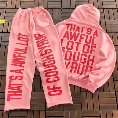 THATS A AWFUL LOT OF COUGH SYRUP Hoodie