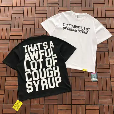 THATS A AWFUL LOT OF COUGH SYRUP T-Shirt