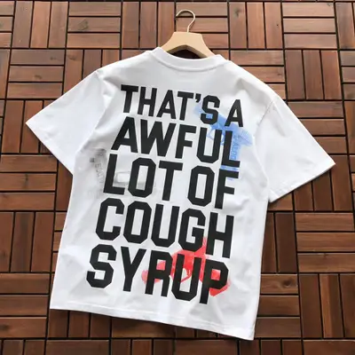 THATS A AWFUL LOT OF COUGH SYRUP T-Shirt