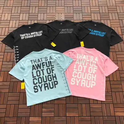THATS A AWFUL LOT OF COUGH SYRUP T-Shirt