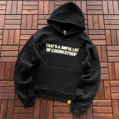 THATS A AWFUL LOT OF COUGH SYRUP Hoodie