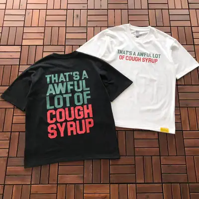 THATS A AWFUL LOT OF COUGH SYRUP T-Shirt