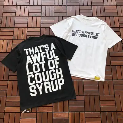 THATS A AWFUL LOT OF COUGH SYRUP T-Shirt